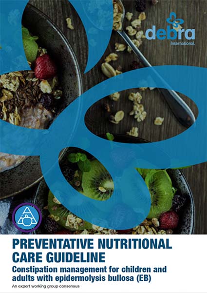 Capa do informativo de epidermólise bolhosa (EB) “PREVENTATIVE NUTRITIONAL CARE GUIDELINE - Constipation management for children and adults with epidermolysis bullosa (EB)” da DEBRA International