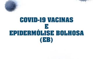 Capa do “COVID-19 Vacinas e epidermólise bolhosa (EB)”