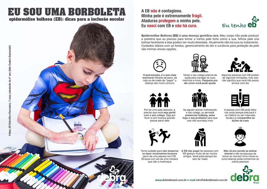 Flyer para divulgação da EB na escola. Metade do flyer tem a foto do Felipe, criança com epidermólise bolhosa distrófica recessiva (EB), desenhando