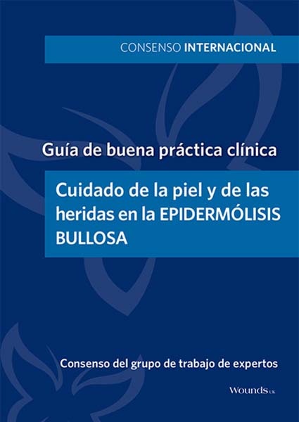 Capa do Guia de Boas Práticas Clínicas (CPG) de epidermólise bolhosa (EB) “Guía de buena práctica clínica – Cuidado de la piel y de las heridas en la EPIDERMOLISIS BULLOSA” – CONSENSO INTERNACIONAL - Wounds