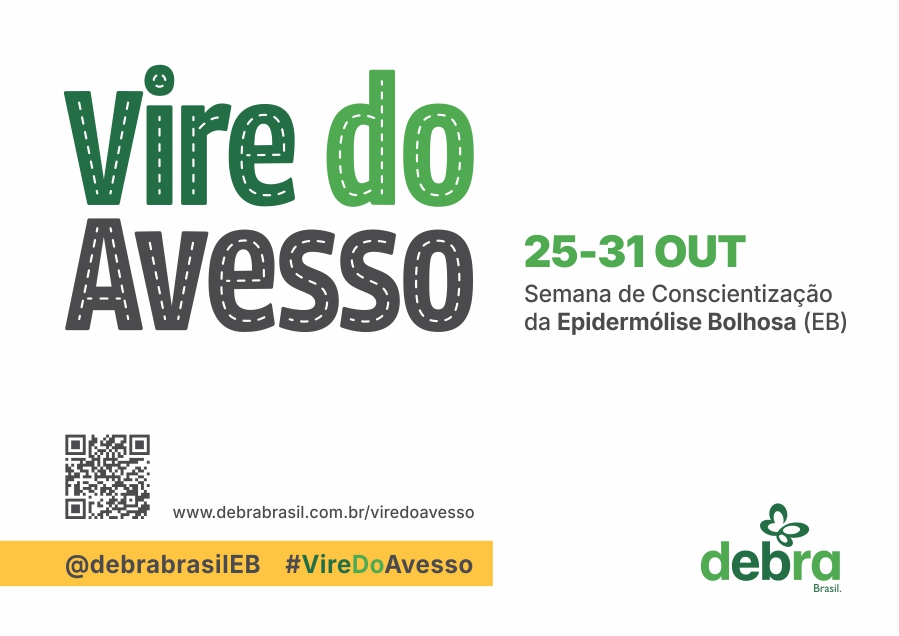 Cartaz oficial da campanha Vire do Avesso para conscientização da epidermólise bolhosa (EB) durante a semana EB, entre 25 a 31 de outubro