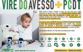 Chamada da campanha Vire do Avesso + PCDT, para a divulgação da Semana de Conscientização da Epidermólise Bolhosa EB.
