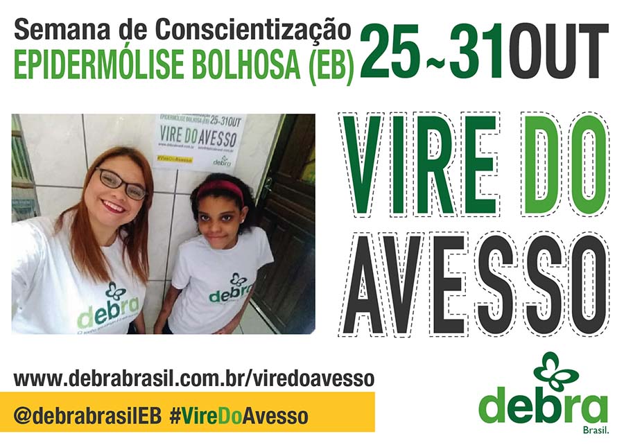 Banner oficial da campanha Vire do Avesso para conscientização da epidermólise bolhosa (EB), adaptado com a foto da Juliene, vice-presidente da DEBRA Brasil, ao lado da filha Renara
