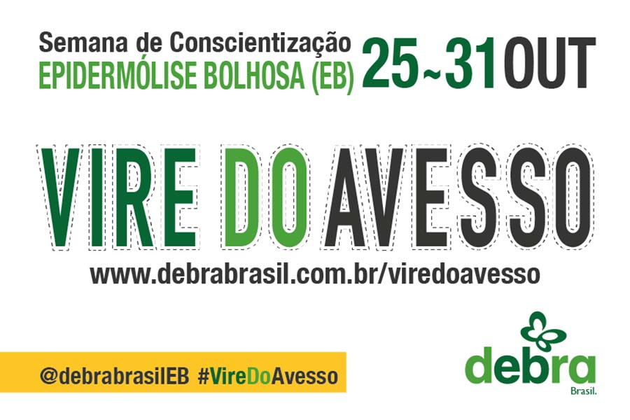Banner oficial da campanha Vire do Avesso para conscientização da epidermólise bolhosa (EB) durante a semana EB, entre 25 a 31 de outubro